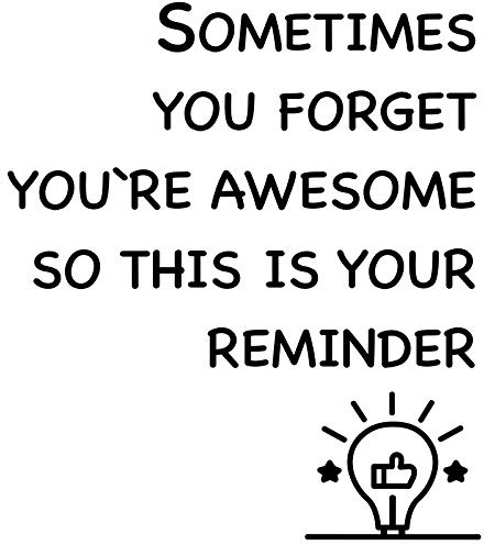 Finduat Inspirierende Wandsticker – Sometime You Forget You're Awesome, So This is Your Reminder.Vinyl Motivierende Zitate Aufkleber für Zuhause, Schlafzimmer, Wohnzimmer, Dekoration, Büro,