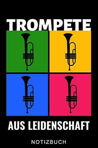 TROMPETE AUS LEIDENSCHAFT NOTIZBUCH: A5 WOCHENPLANER für Trompetenspieler | Originelles Geschenk für Trompeter, Blasmusiker, Dirigenten, Musiker | Orchester | Planer für Bandproben