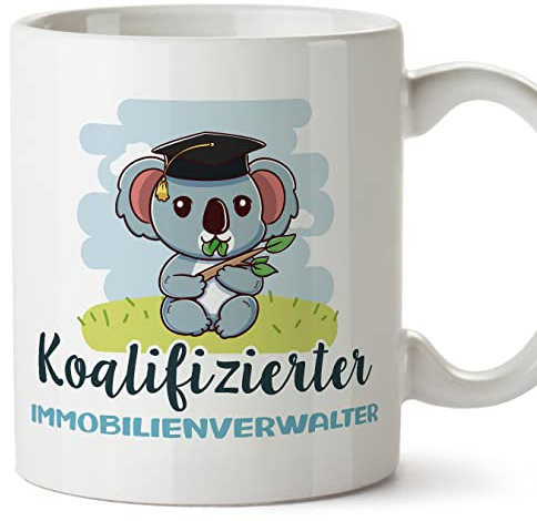 Mugffins Tassen/Becher mit Spruch für IMMOBILIENVERWALTER - Auf Deutsch - Koalifizierter/Koalifizierte - 11 oz / 330 ml - originelles und lustiges Geschenk Mitarbeiter
