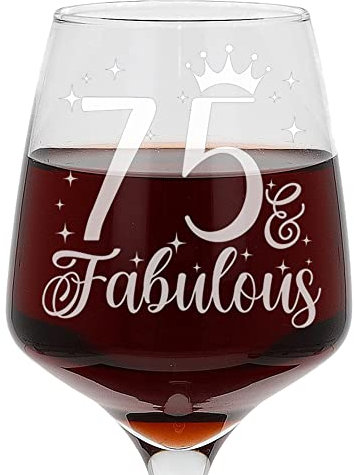 Always Looking Good Calice da vino grande con incisione per 75° compleanno, regalo per 75 anni, elegante calice da vino da donna, 400 ml