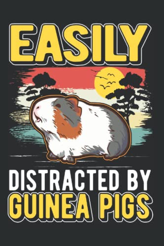 Meerschweinchen Tagesplaner: Easily distracted by Guinea Pigs Meerschweinchen / Kalender 2023 & 2024 / Wochenplaner Tagesplaner Planer / Planungsbuch To-Do-Liste / 6x9 Zoll / 100 ausfüllbare Seiten