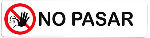 Becral® - Señal adhesiva de PVC NO PASAR | Placa puerta PVC BLANCO | Señal informativa | Cartel Puerta 200X50mm