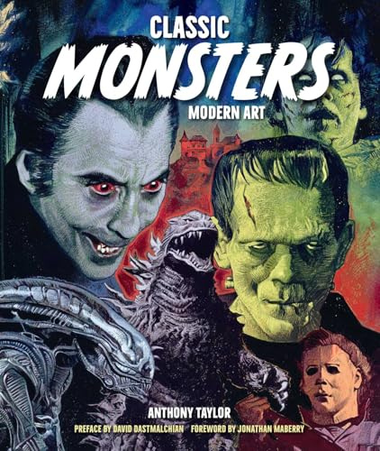 Classic Monsters, Modern Art: 20th Century Horror in 21st Century Illustration