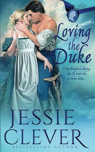 Loving the Duke (The Atwood Sisters)