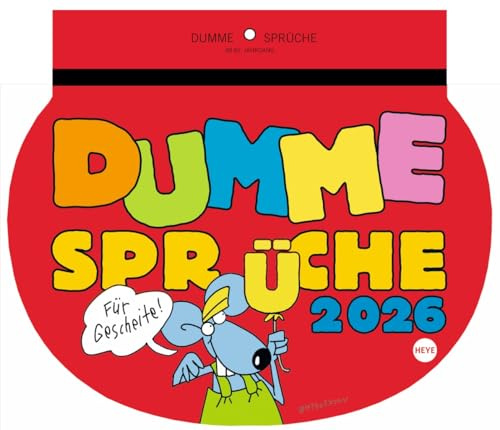 Dumme Sprüche - Wochenkalender 2026 - Heye-Verlag - Wandkalender mit Flachwitzen für jede Woche - 28,7 cm x 21 cm