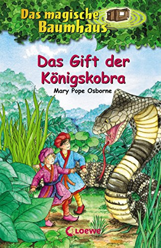 Das magische Baumhaus (Band 43) - Das Gift der Königskobra: Kinderbuch über Indien für Mädchen und Jungen ab 8 Jahre