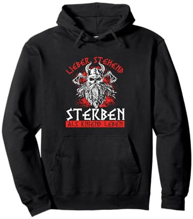 Lieber Stehend Sterben Als Kniend Leben Tattoo Deutschrock Pullover Hoodie