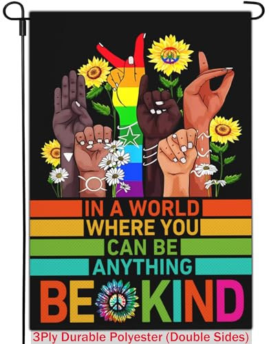 NASIAN Be Kind - Bandera de jardín pequeña con orgullo gay para patio, bandera de jardín para exteriores, señal de paz, bandera de jardín en un mundo donde puedes ser cualquier cosa, bandera de