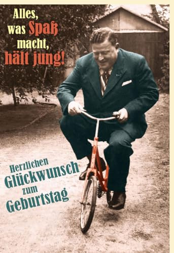 Humorvolle Geburtstagskarte im Retro-Stil, verziert mit einem Vintage-Fahrrad und dem Spruch Alles, was Spaß macht, hält jung. Herzliche Glückwünsche! - mit Umschlag