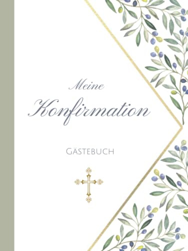 Meine Konfirmation Gästebuch: Erinnerungsbuch Konfirmation I Konfirmation Erinnerungsalbum zum Eintragen für persönliche Glückwünsche und Fotos I persönliches Geschenk für Konfirmand Konfirmandin