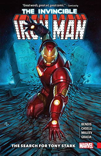 Invincible Iron Man: The Search For Tony Stark (Invincible Iron Man (2016-2018))