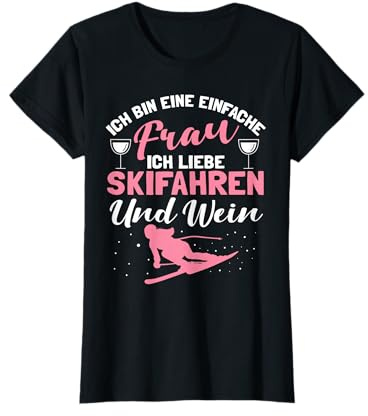 Lustig Skifahren Berg Sport - Ski und Wein Spruch Frauen T-Shirt