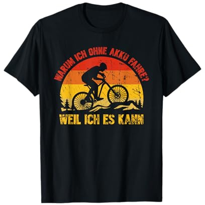 Warum ich ohne Akku fahre Trikot Anti Ebike MTB Mountainbike T-Shirt