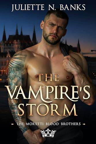 The Vampire's Storm: Steamy Paranormal Romance (Moretti Blood Brothers Romance Book 13) (English Edition)