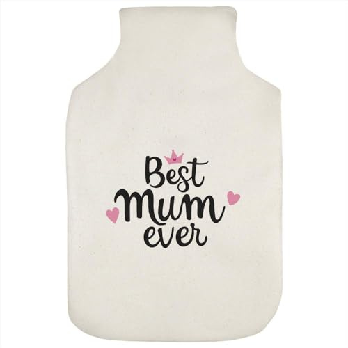 Azeeda 'Best Mum Ever' Hot Water Bottle Cover (HW00033611) | Soft Fabric Case for Bedtime, Winter Warmth, Home and Gifts