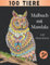 100 Tiere Malbuch mit Mandala für Erwachsene: Entspannende Tiermotive als Mandalas zum Stressabbau (Löwen, Elefanten, Eulen, Pferde, Hunde, Katzen ....viel mehr)
