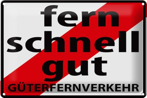 Femer Blechschild Hinweis 30x20cm Fern Schnell Gut Güterfernverkehr