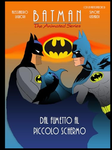 Batman the Animated Series: Dal fumetto al piccolo schermo