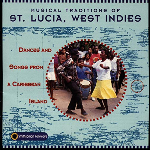 Musical Traditions of St Lucia / Various