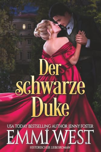 Der schwarze Duke: Historischer Liebesroman
