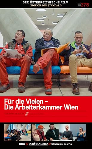 Für die Vielen - Die Arbeiterkammer Wien