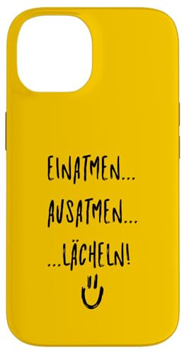 Hülle für iPhone 14 Anti Stress Büro lustig Antistress Einatmen Ausatmen Lächeln