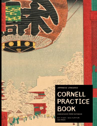 Cornell Styled Genkouyoushi Notebook: Large Japanese Kanji Practice Notebook 8.5 x 11'' 120 Pages: For Japan Kanji Characters and Kana Scripts Practice