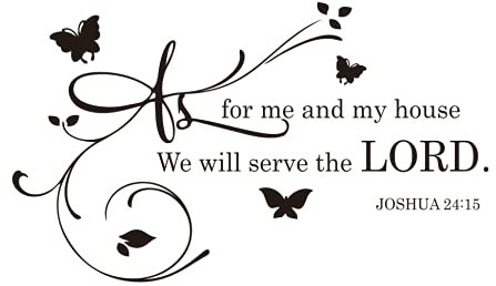 Joshua Zitat Wandaufkleber As for me and My House We Will Serve The Lord Bibelvers Schriftzug, abnehmbares Wandbild für Wohnzimmer, Kinderzimmer, TM-30 (schwarz)