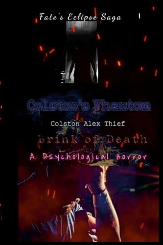 Colston's Phantom: Brink of Death