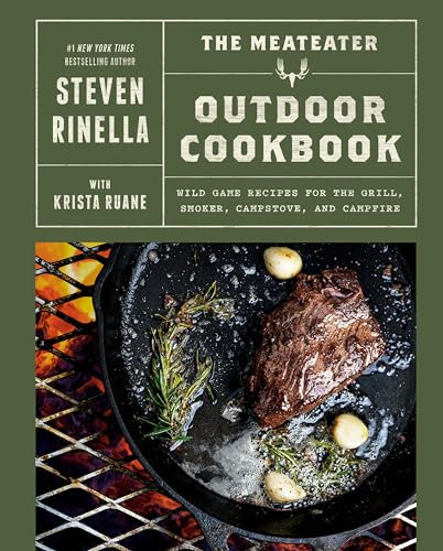 The MeatEater Outdoor Cookbook: Wild Game Recipes for the Grill, Smoker, Campstove, and Campfire (English Edition)
