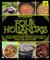 Livre de recette de four hollandais L'art de la cuisson lente pour débutants et avancés avec une grande variété de recettes: à base de viandes, volailles, poissons, pain, pizza et nouilles.