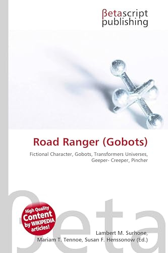 Road Ranger (Gobots): Fictional Character, Gobots, Transformers Universes, Geeper- Creeper, Pincher