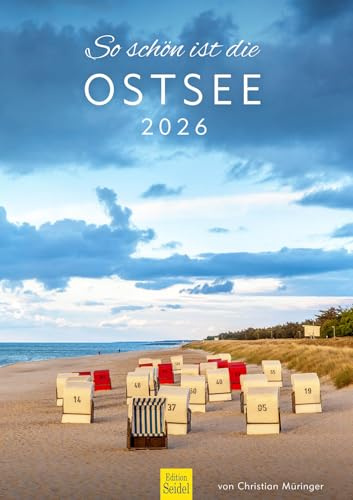 Edition Seidel Premium Kalender So schön ist die Ostsee 2026 Format DIN A3 Wandkalender Deutschland Schleswig Sellin Zingst Heiligendamm Fischland Darßer Weststrand Christian Müringer