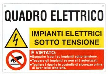 NEW CARTELLO SEGNALETICO - Quadro elettrico. Impianti elettrici sotto tensione - Adesivo Extra Resistente, Pannello in Forex, Pannello In Alluminio (ADESIVO 20X31 CM)