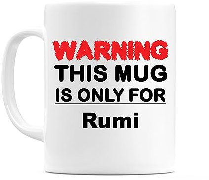 WeDoMugs Warning This Mug is ONLY for Rumi - Ceramic 11oz Coffee Tea Gift Mug Cup