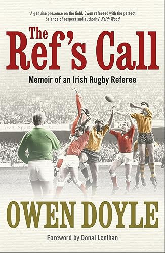The Ref's Call: Memoir of a Rugby Referee (English Edition)