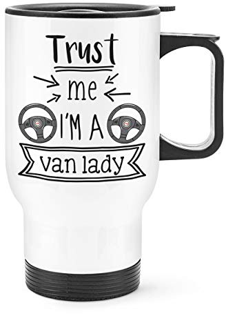 Trust Me I'm A Van Lady Travel Mug Cup with Handle