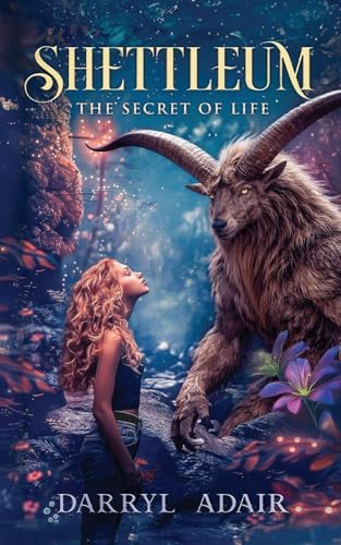 SHETTLEUM: THE SECRET OF LIFE