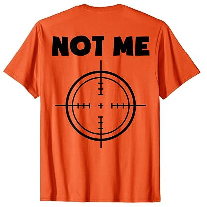 NOT ME Treibjagd lustige Warnweste für Jäger T-Shirt