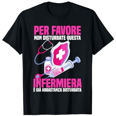 Donna Regali Assistente Medico Infermiera Divertente Maglietta