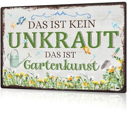 Putuo Decor 1 Stück deutsches Vintage-Metall-Blechschild „Das ist kein Unkraut das ist Gartenkunst“, Wandkunst-Dekor für Zuhause, Bauernhaus, Garten, Hinterhof, 7,8 x 11,8 Zoll