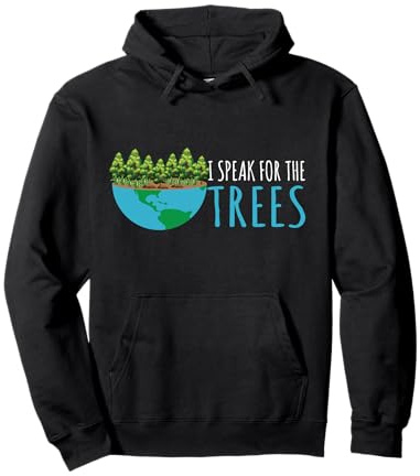 Parlez pour Les Arbres Activistes Environnement Jour de la Terre Sweat à Capuche