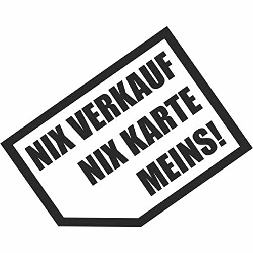 Kiwistar - Autoaufkleber - Nix verkaufen, nix Karte, Meins! 8 x 6 cm - Heckscheibe Auto Aufkleber wetterfest für Kfz LKW Mofa Truck - Sticker außen selbstklebend Tuning Zubehör für Fenster Fahrzeug