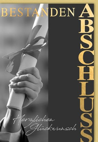 Verlag Dominique Hochzeitskarten Glückwunschkarten Hochzeit Karte mit Schriftzug Bestanden Abschluss und Motiv einer Hand die ein Diplom hält in Schwarz Weiß mit Gold Akzenten mit Umschlag