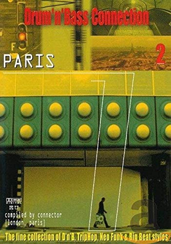Drum 'n' Bass Connection 2 (Paris)