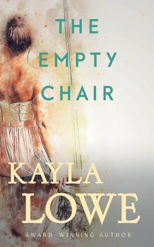 The Empty Chair (Only God Can Save Her, Band 4)