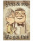 Inga Carl And Ellie Couple You And Me We Got This Home Decor Poster Vintage Wall Metal Tin Sign Poster 20,3 x 30,5 cm