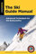 The Ski Guide Manual: Advanced Techniques for the Backcountry (Manuals Series) (English Edition)