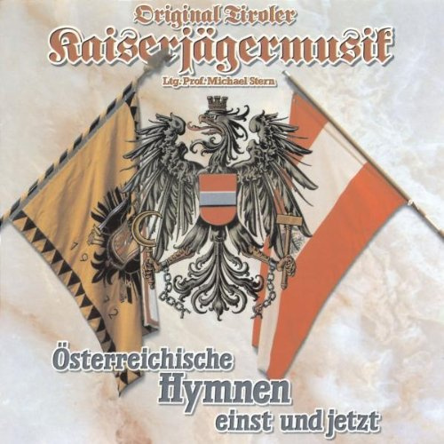 Österreichische Hymnen Einst