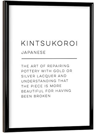artboxONE Poster mit schwarzem Rahmen 18x13 cm Typografie Kintsukoroi Definition - Bild kintsukoroi Beautiful Broken